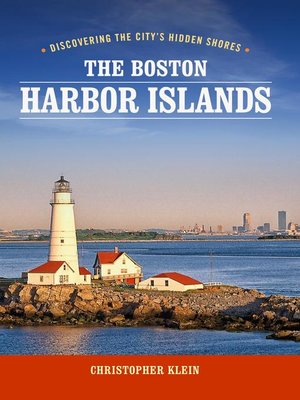 cover image of The Boston Harbor Islands